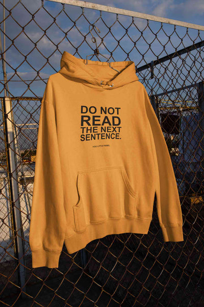 Do Not Read The Next Sentence Typography Men Hoodies-FunkyTeesClub