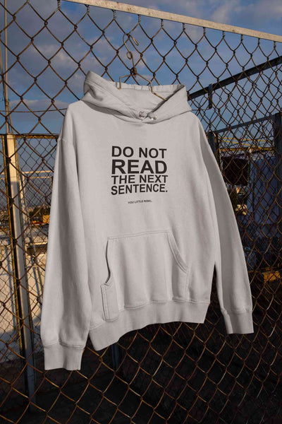 Do Not Read The Next Sentence Typography Hoodies for Women-FunkyTeesClub