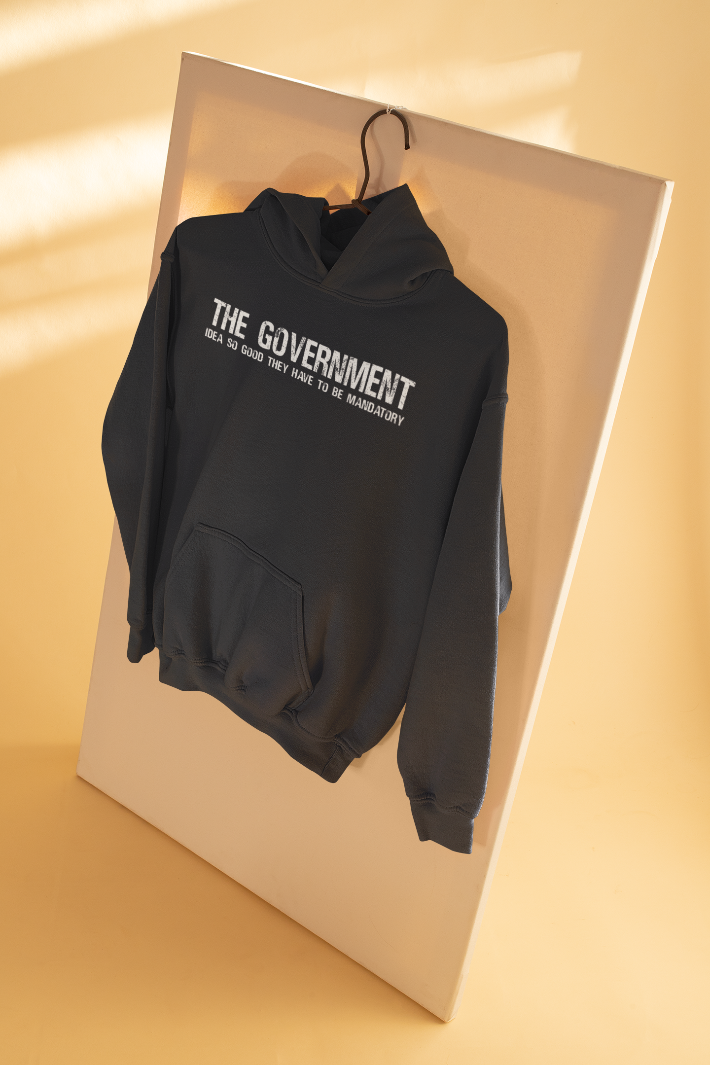 The Government Ideas So Good They Have To Be Mandatory  Libertarian Anti-Government Men Hoodies-FunkyTeesClub