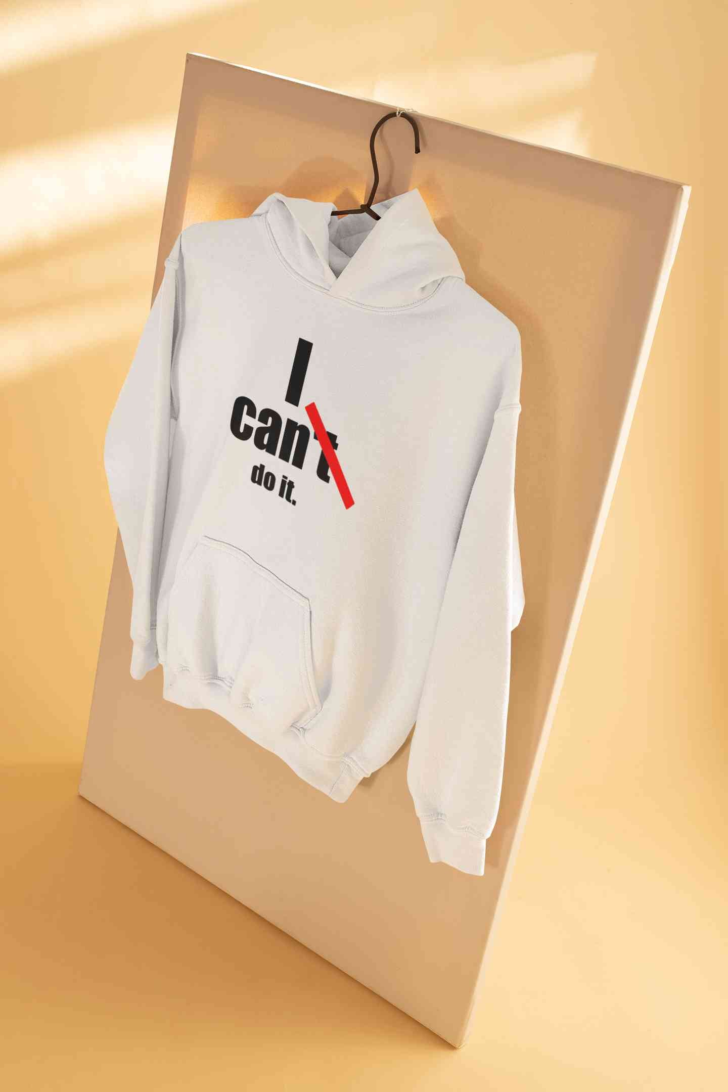 I Can Do It Typography Hoodies for Women-FunkyTeesClub