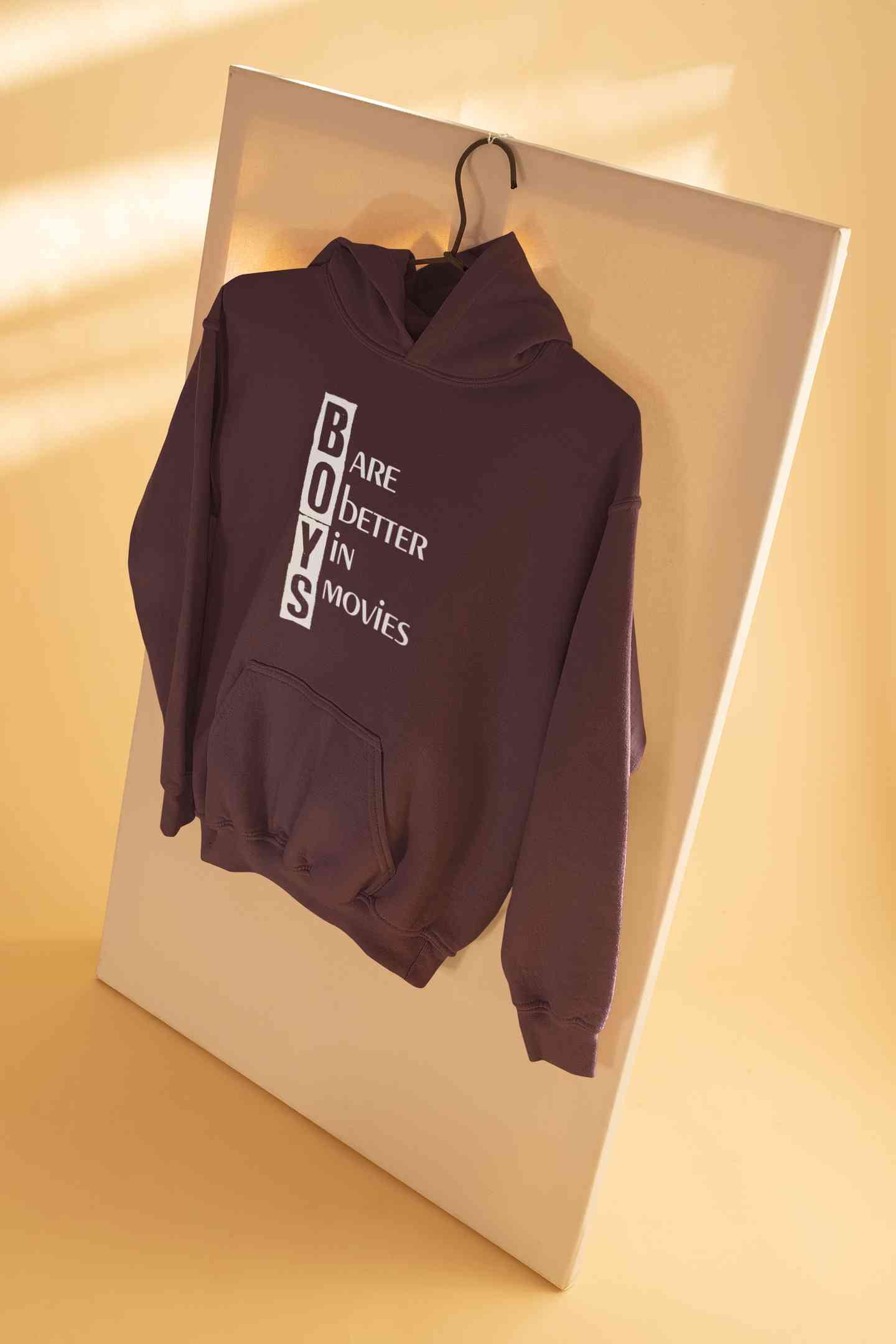 Boys Are Better In Movies Typography Hoodies for Women-FunkyTeesClub