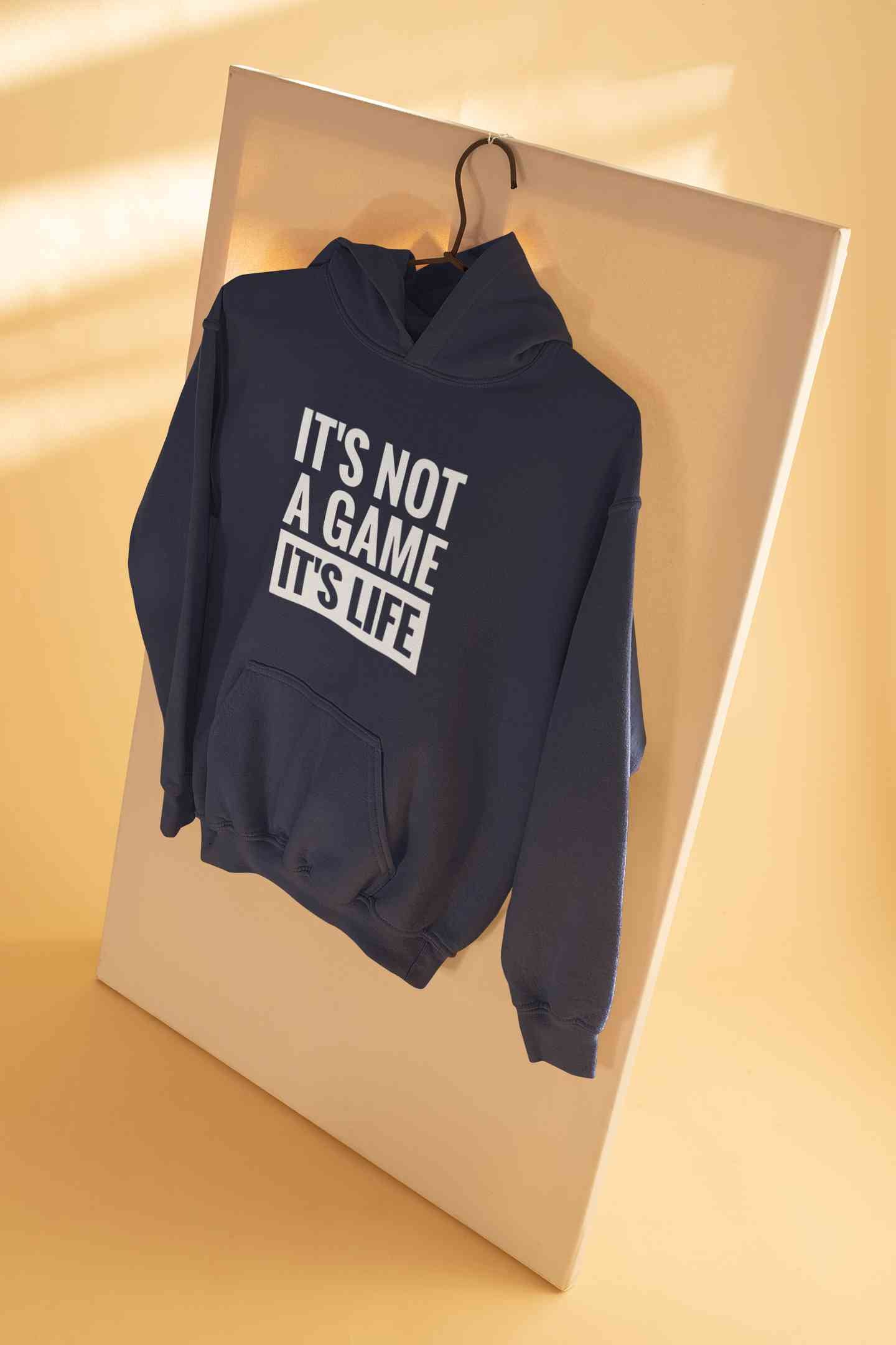 Its Not A Game Its Life Typography Hoodies for Women-FunkyTeesClub