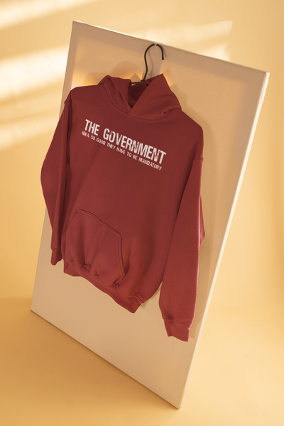 The Government Ideas So Good They Have To Be Mandatory  Libertarian Anti Government Hoodies for Women-FunkyTeesClub