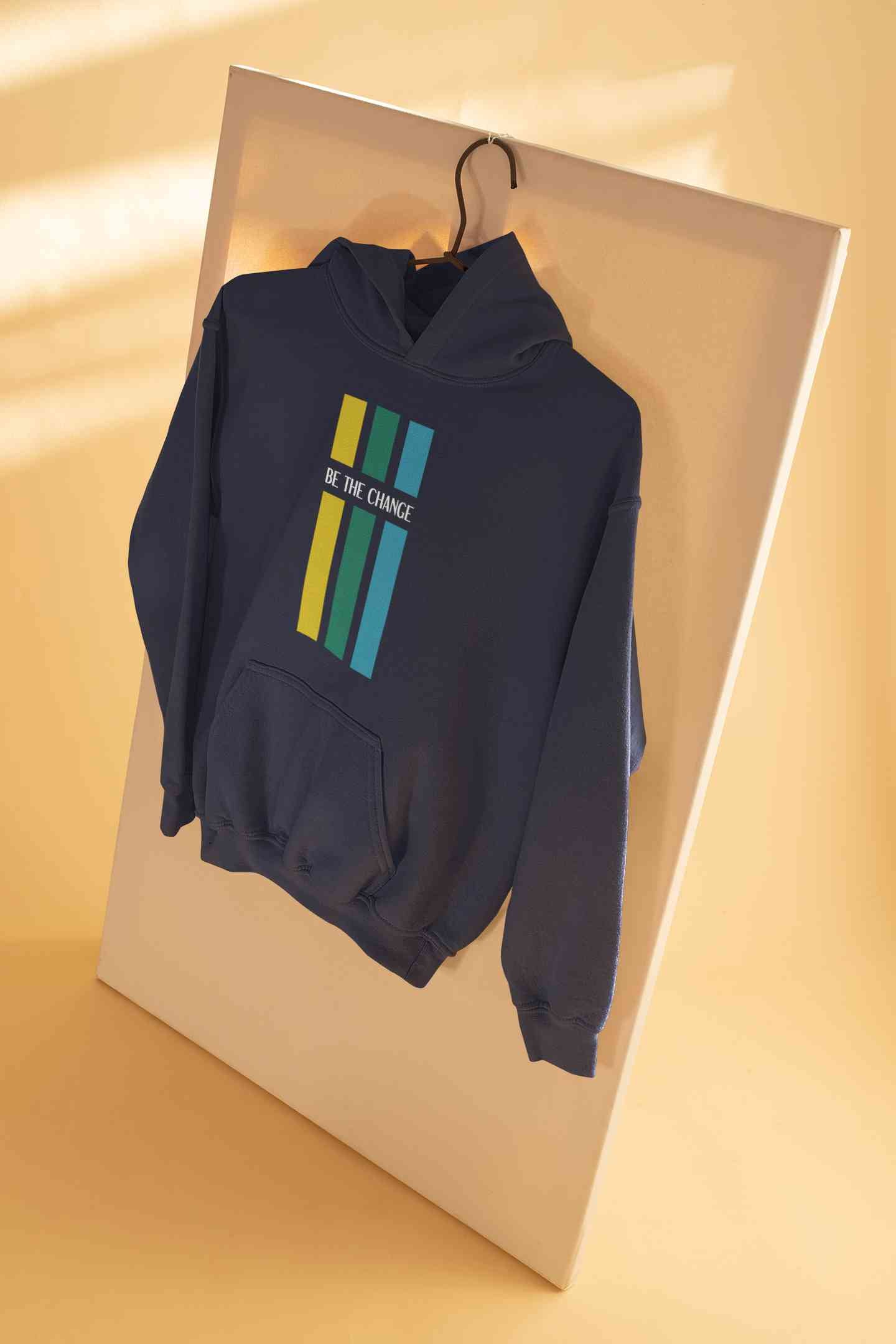 Be The Change Typography Hoodies for Women-FunkyTeesClub