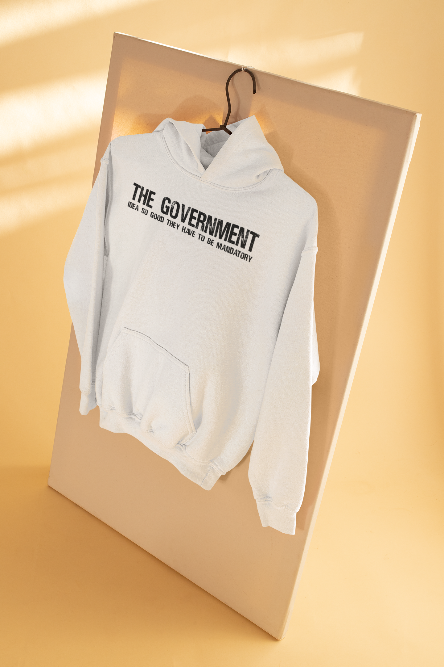 The Government Ideas So Good They Have To Be Mandatory  Libertarian Anti-Government Men Hoodies-FunkyTeesClub