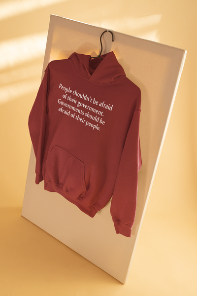 People Shouldnt Be Afraid Of Their Government Should Be Afraid Of Their People Anti Government Men Hoodies-FunkyTeesClub