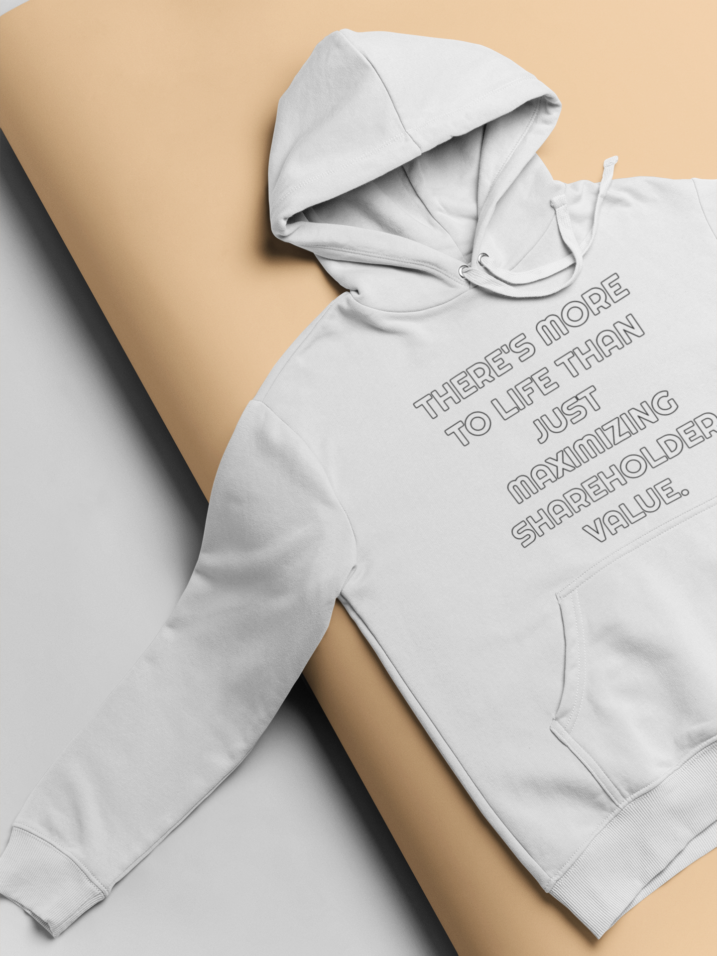 There Is More To Life Than Just Maximizing Shareholder Value Anti Government Men Hoodies-FunkyTeesClub