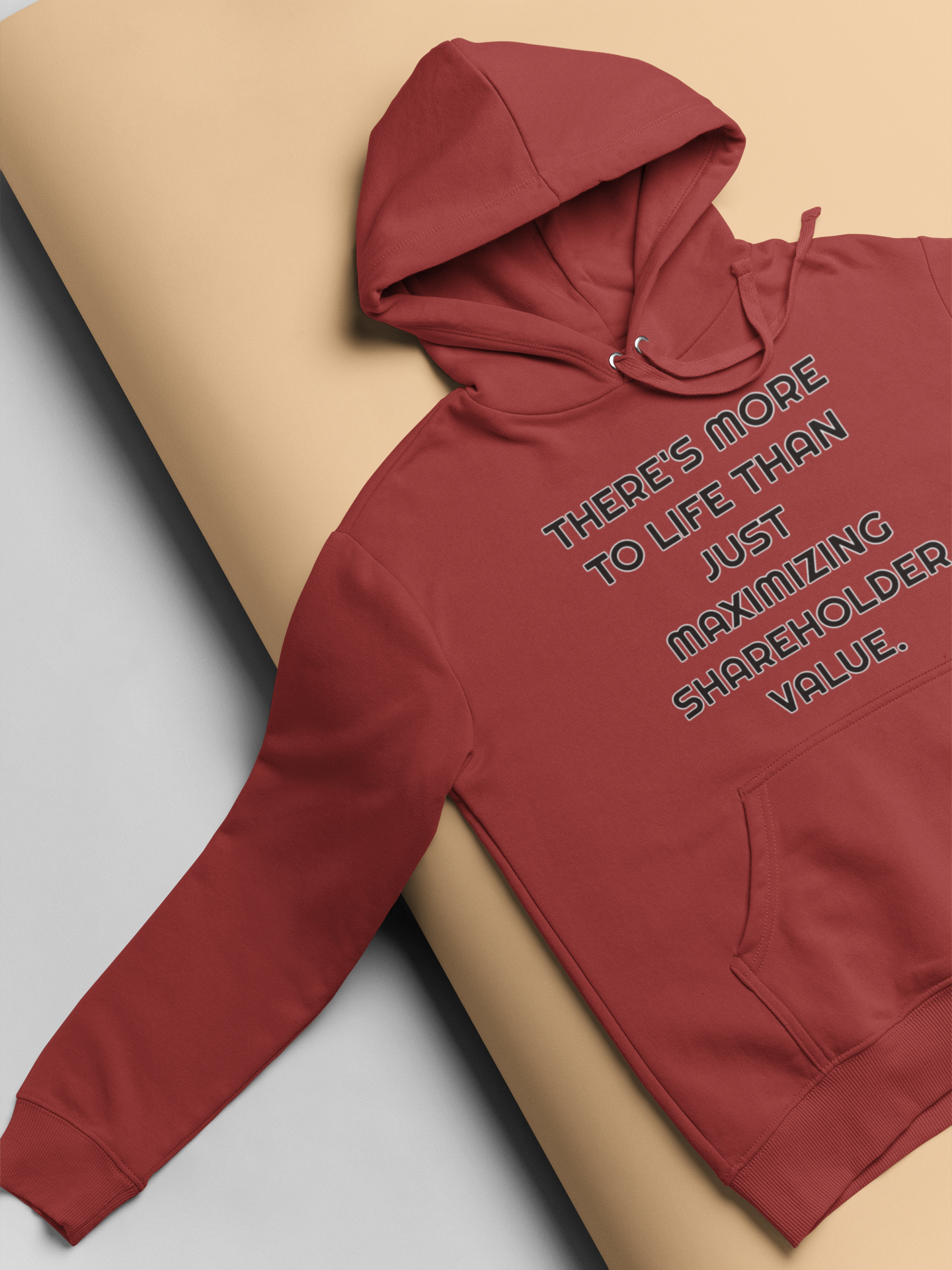 There Is More To Life Than Just Maximizing Shareholder Value Anti Government Men Hoodies-FunkyTeesClub