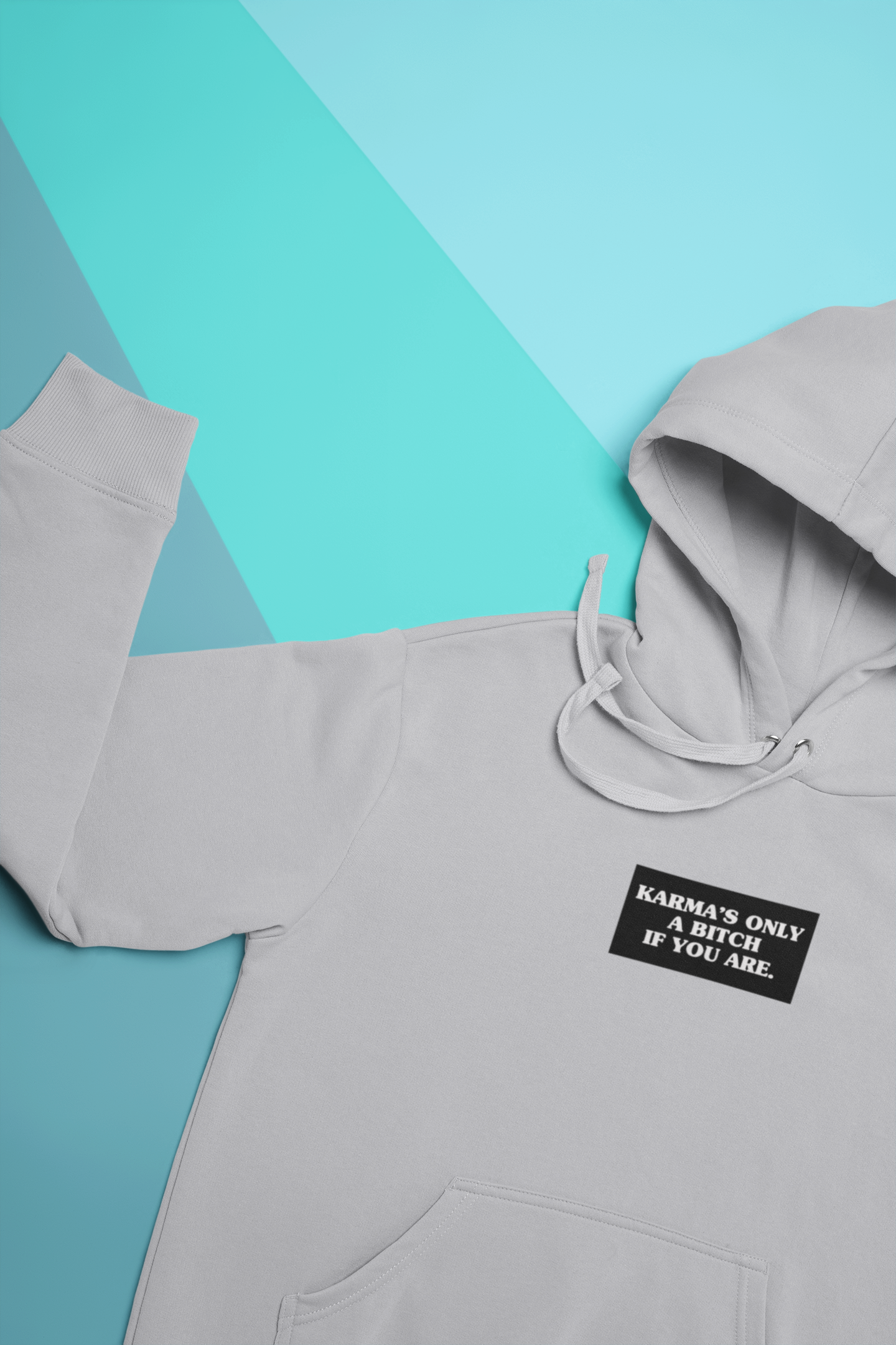 Karma Is Only Bitch If You Are Men Hoodies-FunkyTeesClub