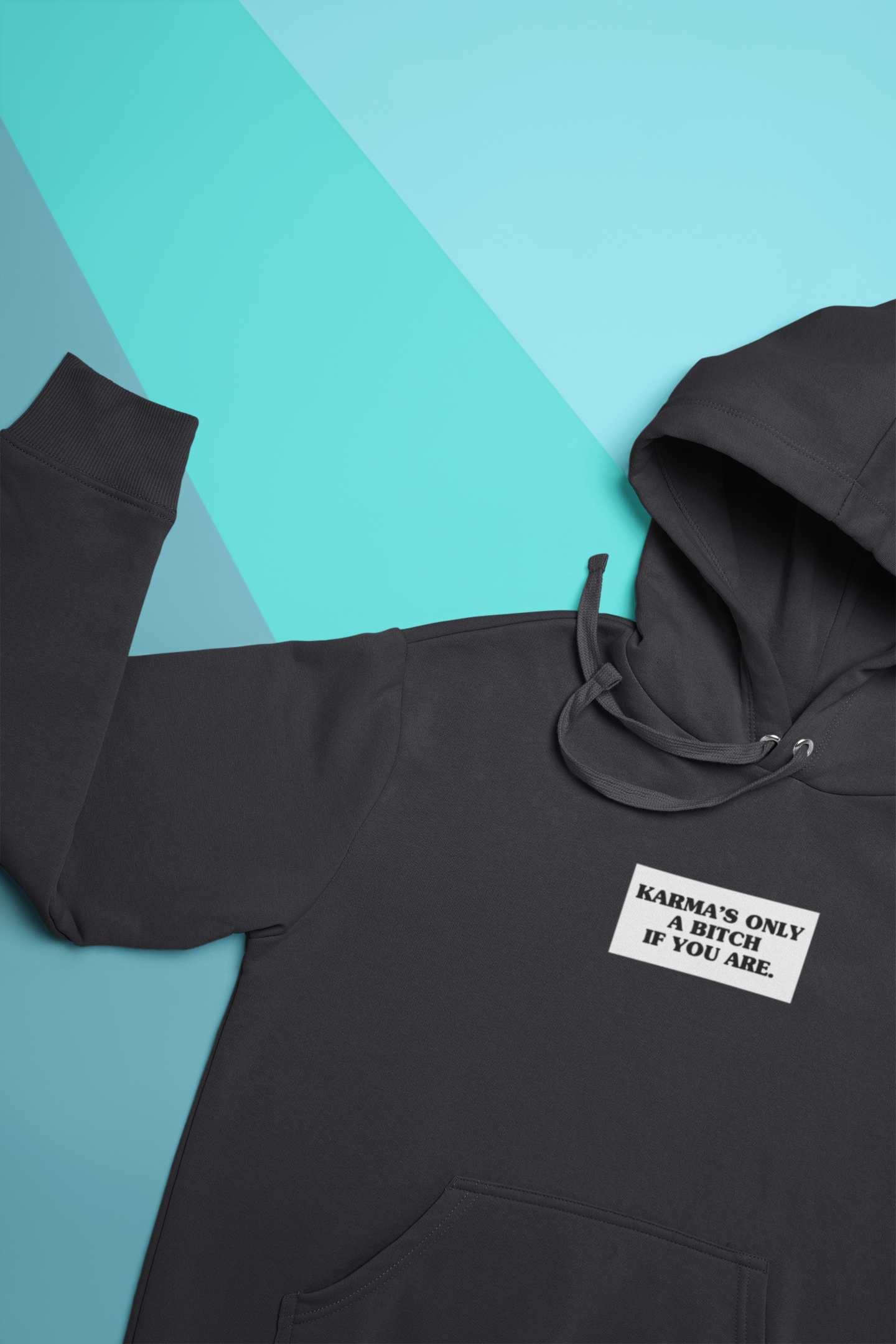 Karma Is Only Bitch If You Are Men Hoodies-FunkyTeesClub