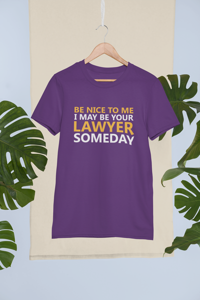 Be Nice To Me Lawyer Women Half Sleeves T-shirt- FunkyTeesClub