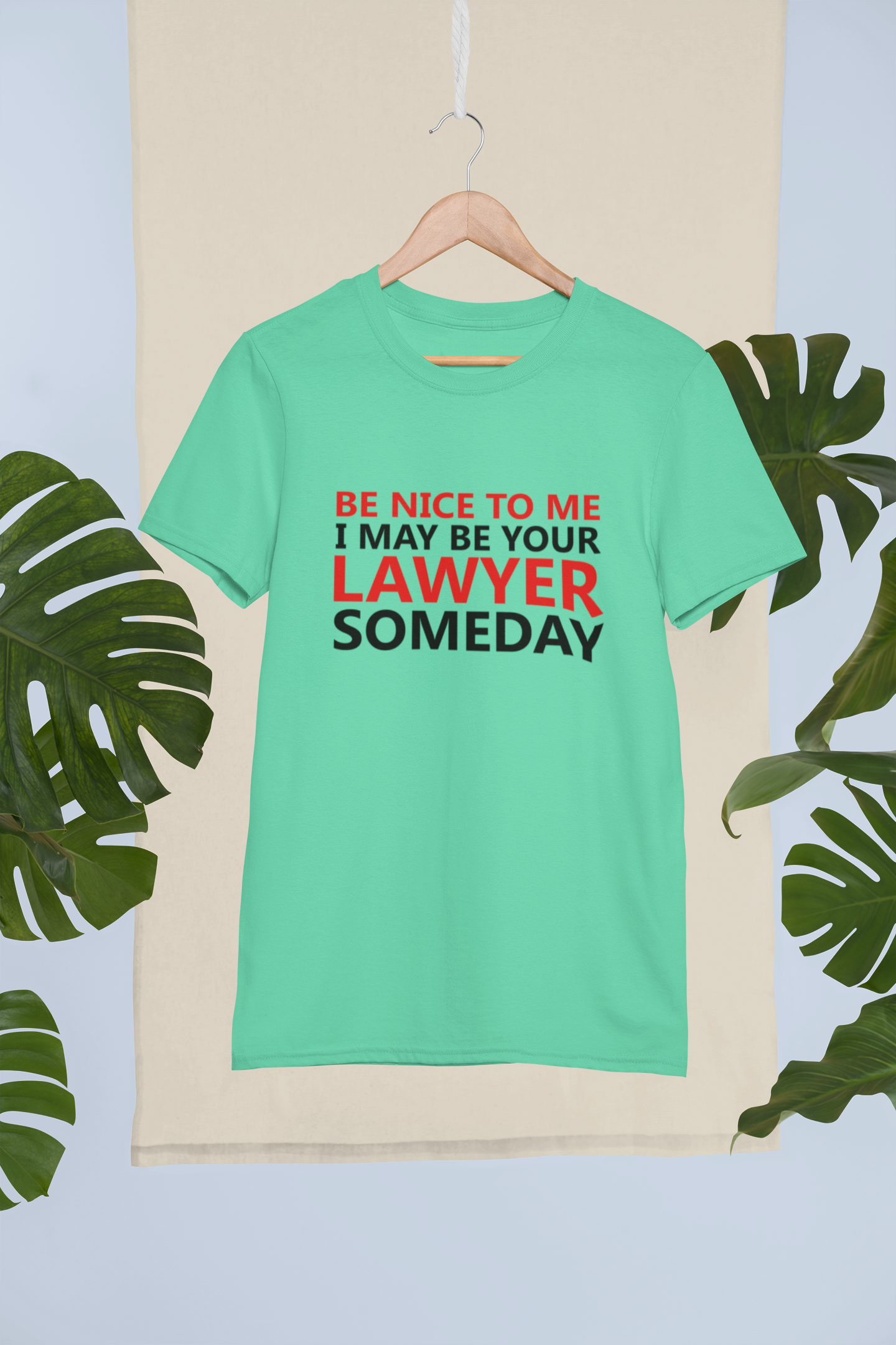 Be Nice To Me Lawyer Mens Half Sleeves T-shirt- FunkyTeesClub