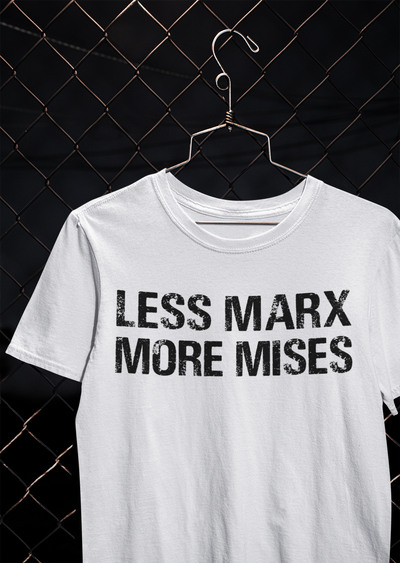 Libertarian Anti Socialist Less Marx More Mises Anti Government Women Half Sleeves T-shirt- FunkyTeesClub