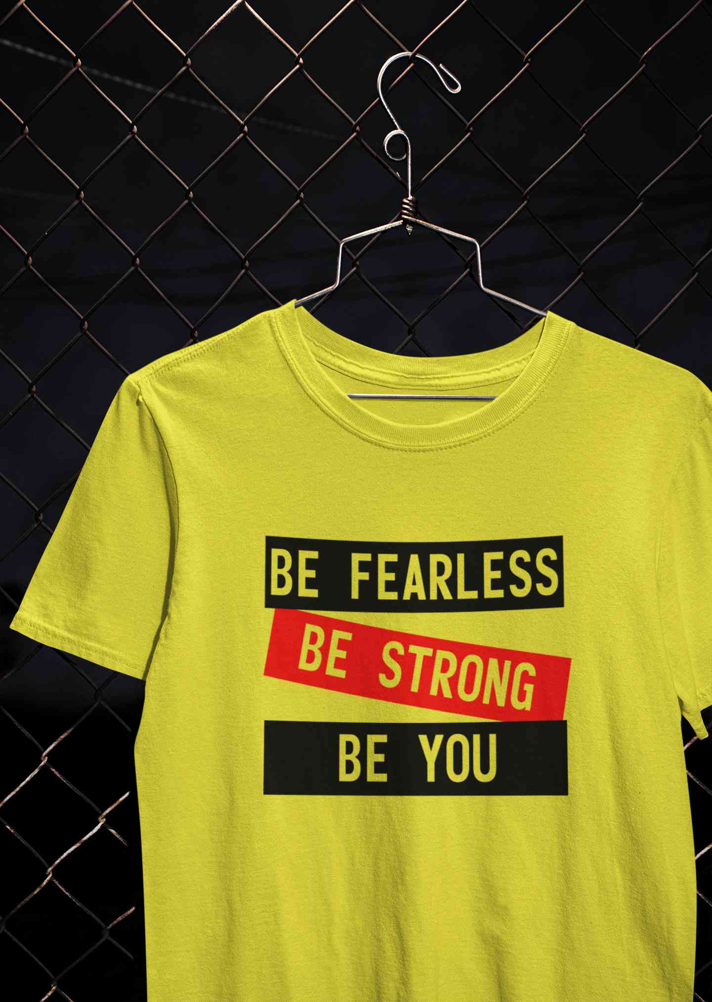Be Fearless Be strong Be You Mens Half Sleeves T-shirt- FunkyTeesClub