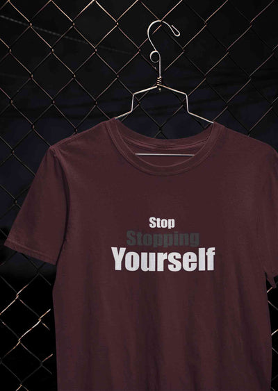 Stop Stopping Yourself Minimals Mens Half Sleeves T-shirt- FunkyTeesClub