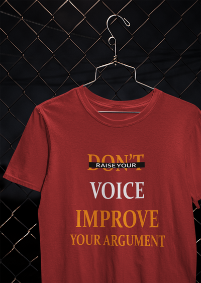 Dont Raise Your Voice Improve Your Argument Lawyer Mens Half Sleeves T-shirt- FunkyTeesClub