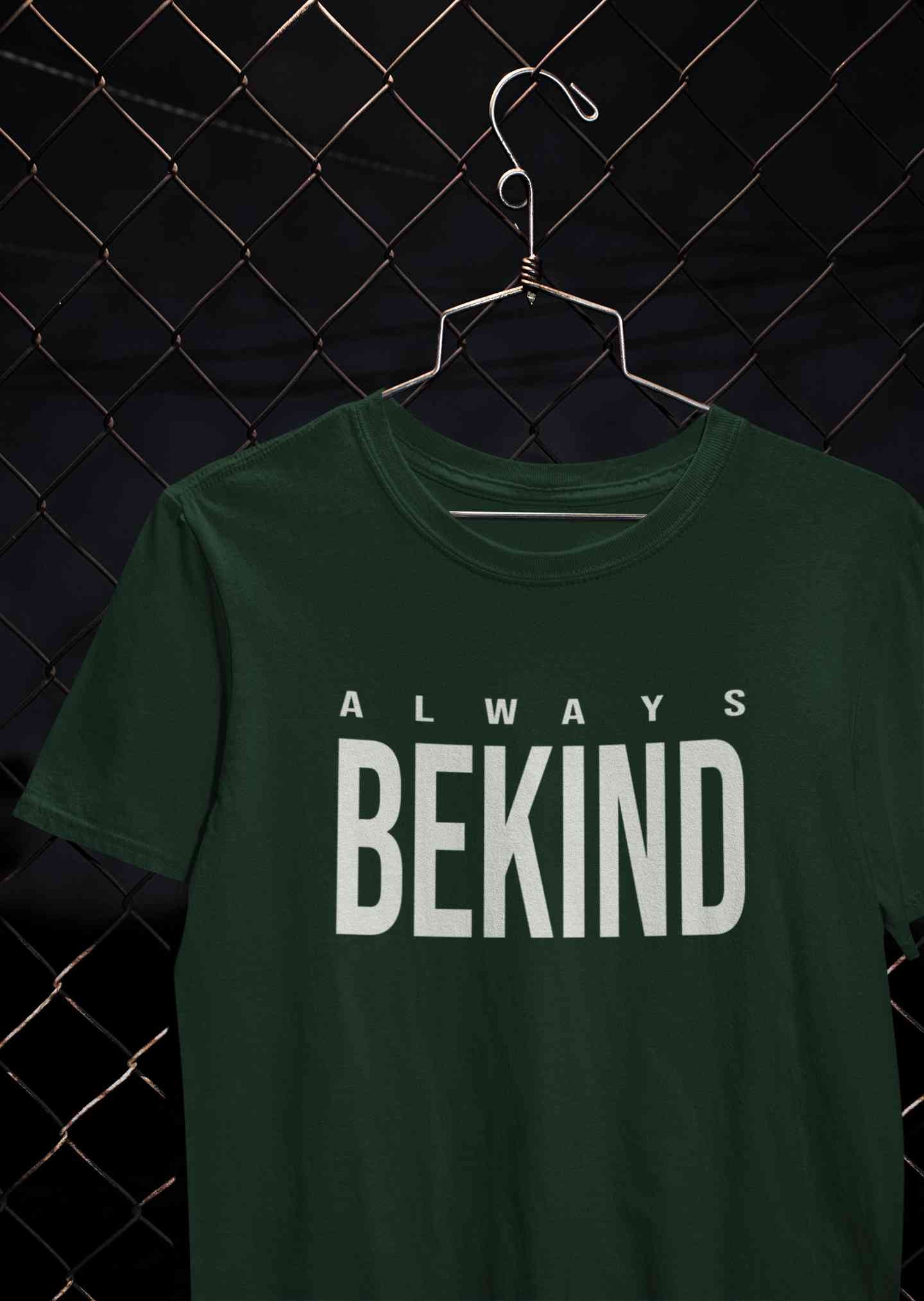 Always Bekind Mens Half Sleeves T-shirt- FunkyTeesClub