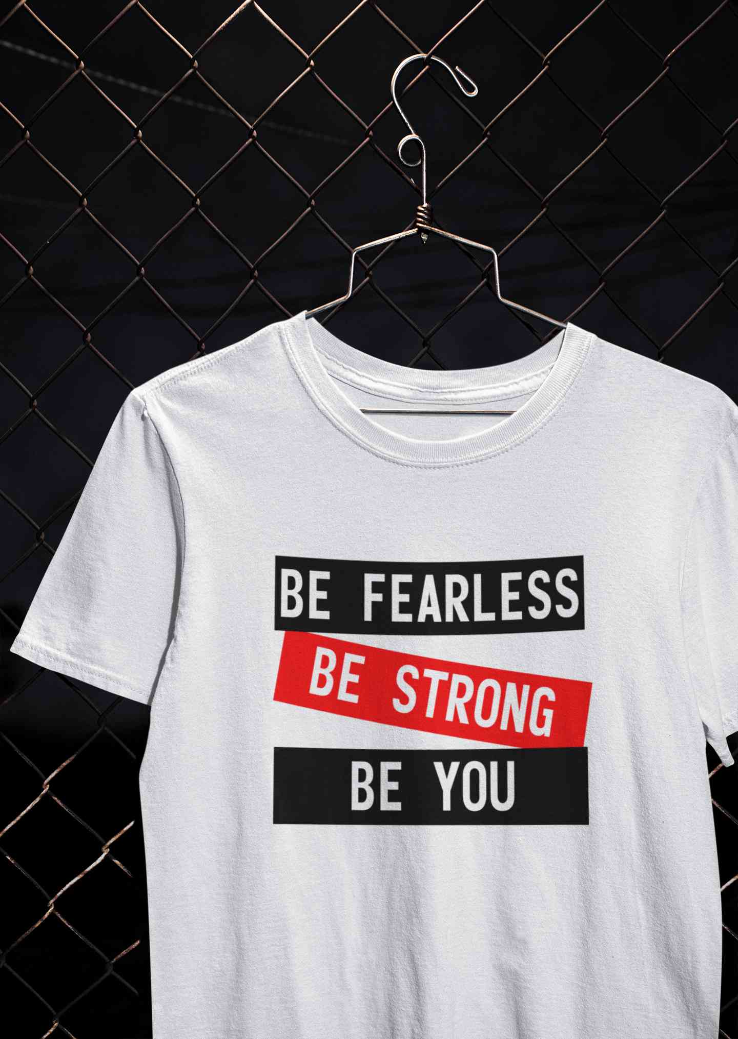 Be Fearless Be strong Be You Mens Half Sleeves T-shirt- FunkyTeesClub