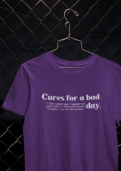 Cures For A Bad Quotes Mens Half Sleeves T-shirt- FunkyTeesClub