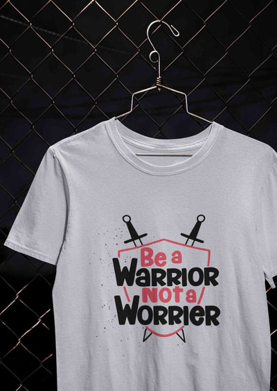 Be A Warrior Not A Worrier Typography Women Half Sleeves T-shirt- FunkyTeesClub
