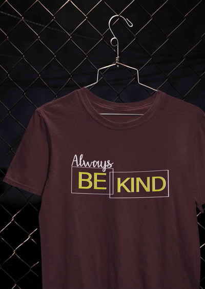 Always Be Kind Typography Women Half Sleeves T-shirt- FunkyTeesClub
