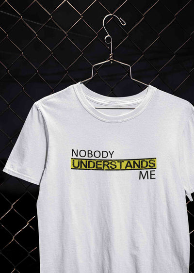 Nobody Understands Me Women Half Sleeves T-shirt- FunkyTeesClub
