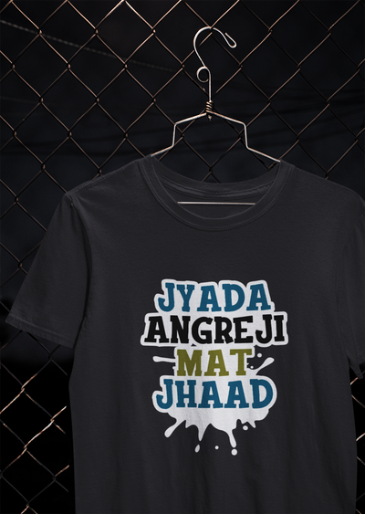Angreji Mat Jhaad Desi Mens Half Sleeves T-shirt- FunkyTeesClub