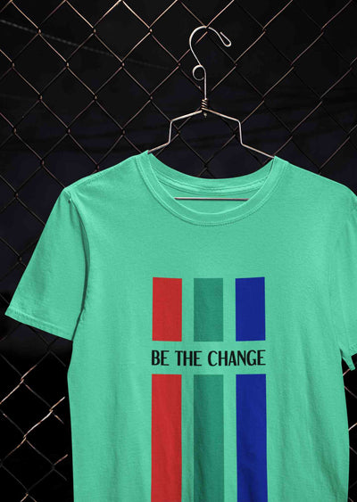 Be The Change Typography Mens Half Sleeves T-shirt- FunkyTeesClub