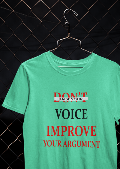 Dont Raise Your Voice Improve Your Argument Lawyer Mens Half Sleeves T-shirt- FunkyTeesClub