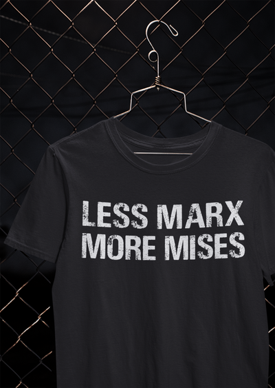 Libertarian Anti Socialist Less Marx More Mises Anti Government Women Half Sleeves T-shirt- FunkyTeesClub