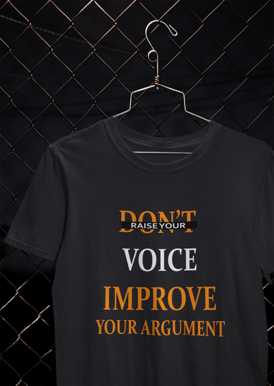 Dont Raise Your Voice Improve Your Argument Lawyer Women Half Sleeves T-shirt- FunkyTeesClub