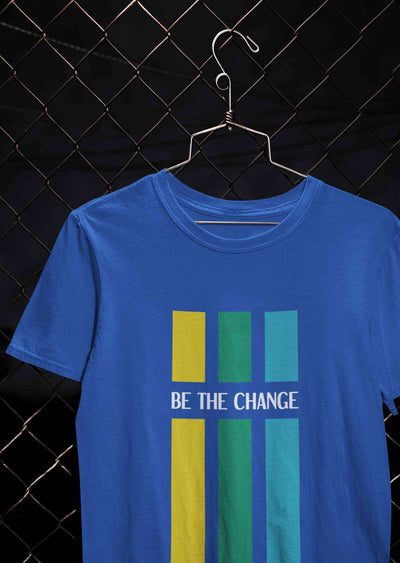 Be The Change Typography Mens Half Sleeves T-shirt- FunkyTeesClub