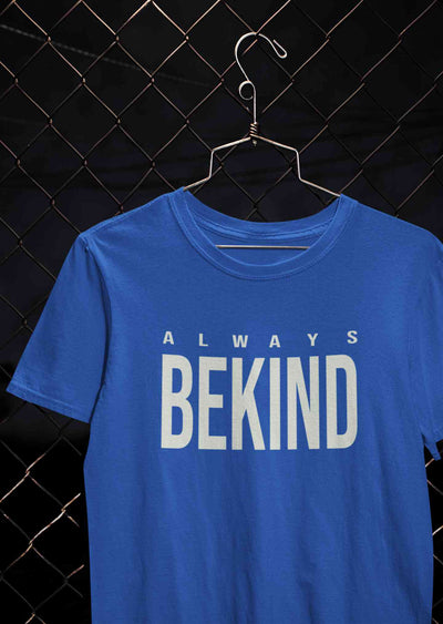 Always Bekind Women Half Sleeves T-shirt- FunkyTeesClub