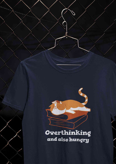 Overthinking And Also Hungry Mens Half Sleeves T-shirt- FunkyTeesClub