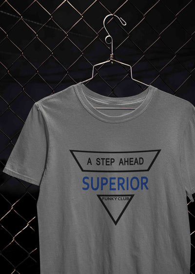 A Step Ahead Superior Mens Half Sleeves T-shirt- FunkyTeesClub