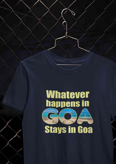 Whatever happens In Goa Stays In Goa Mens Half Sleeves T-shirt- FunkyTeesClub