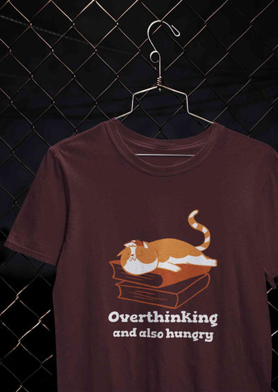 Overthinking And Also Hungry Women Half Sleeves T-shirt- FunkyTeesClub