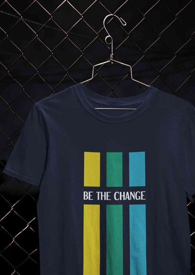 Be The Change Typography Women Half Sleeves T-shirt- FunkyTeesClub