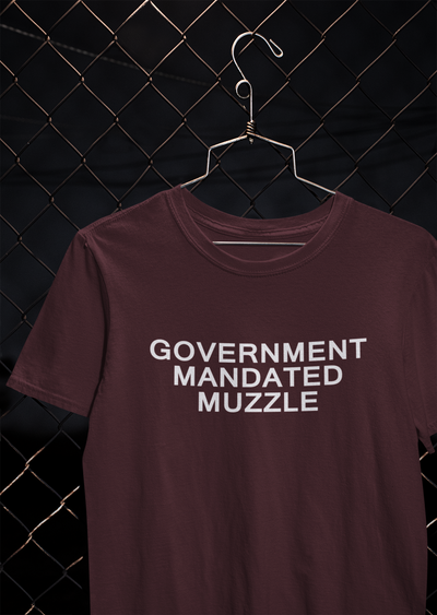 Government Mandated Muzzle Anti Government Women Half Sleeves T-shirt- FunkyTeesClub