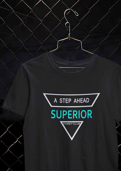 A Step Ahead Superior Women Half Sleeves T-shirt- FunkyTeesClub