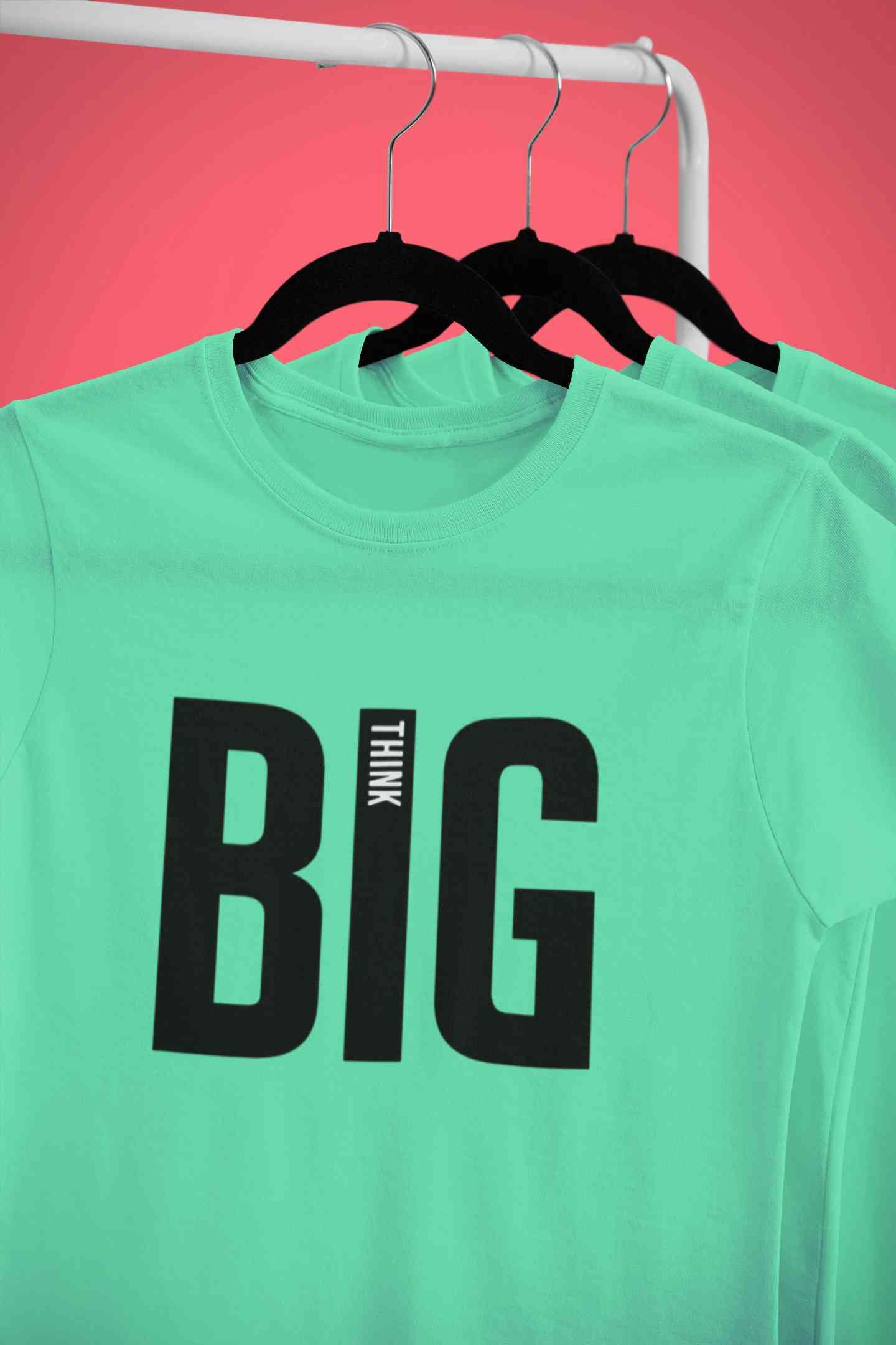 Think Big Mens Half Sleeves T-shirt- FunkyTeesClub