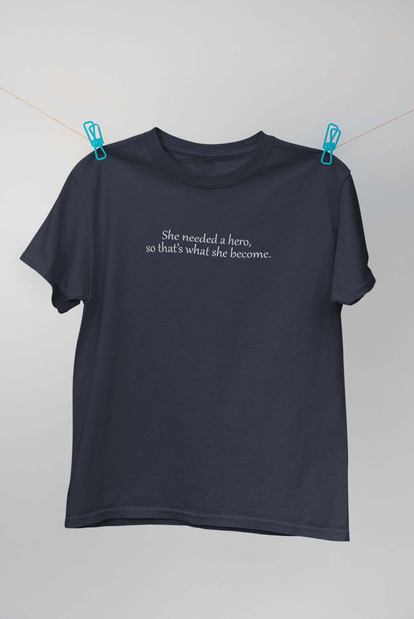 She Needed A Hero So Thats What She Become Women Half Sleeves T-shirt- FunkyTeesClub