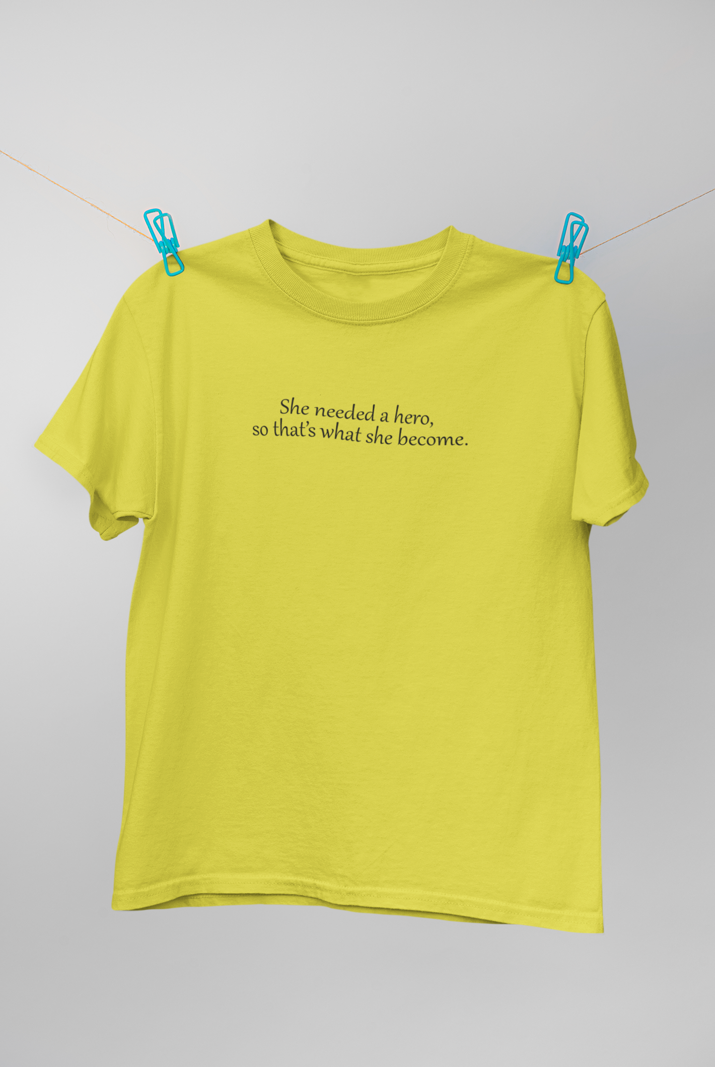 She Needed A Hero So Thats What She Become Women Half Sleeves T-shirt- FunkyTeesClub