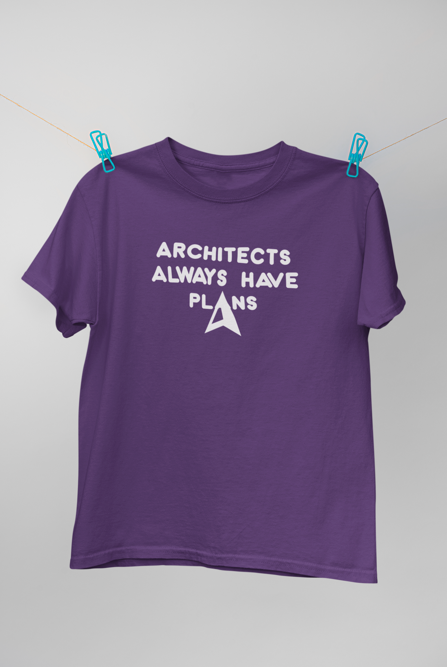 Architecture Always Have Plans Architect Profession Mens Half Sleeves T-shirt- FunkyTeesClub