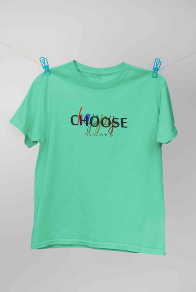 Choose Happy Always Women Half Sleeves T-shirt- FunkyTeesClub