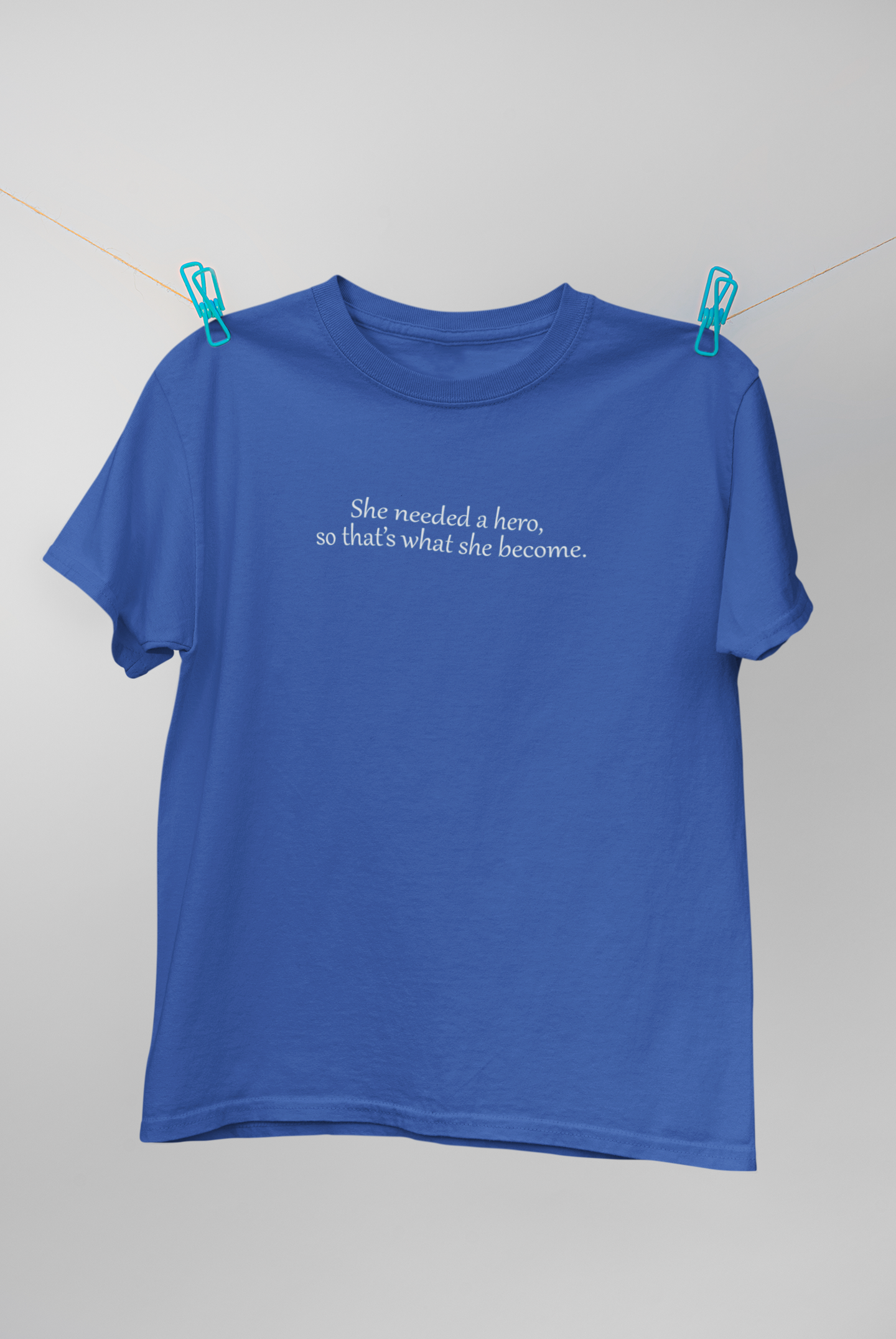 She Needed A Hero So Thats What She Become Women Half Sleeves T-shirt- FunkyTeesClub