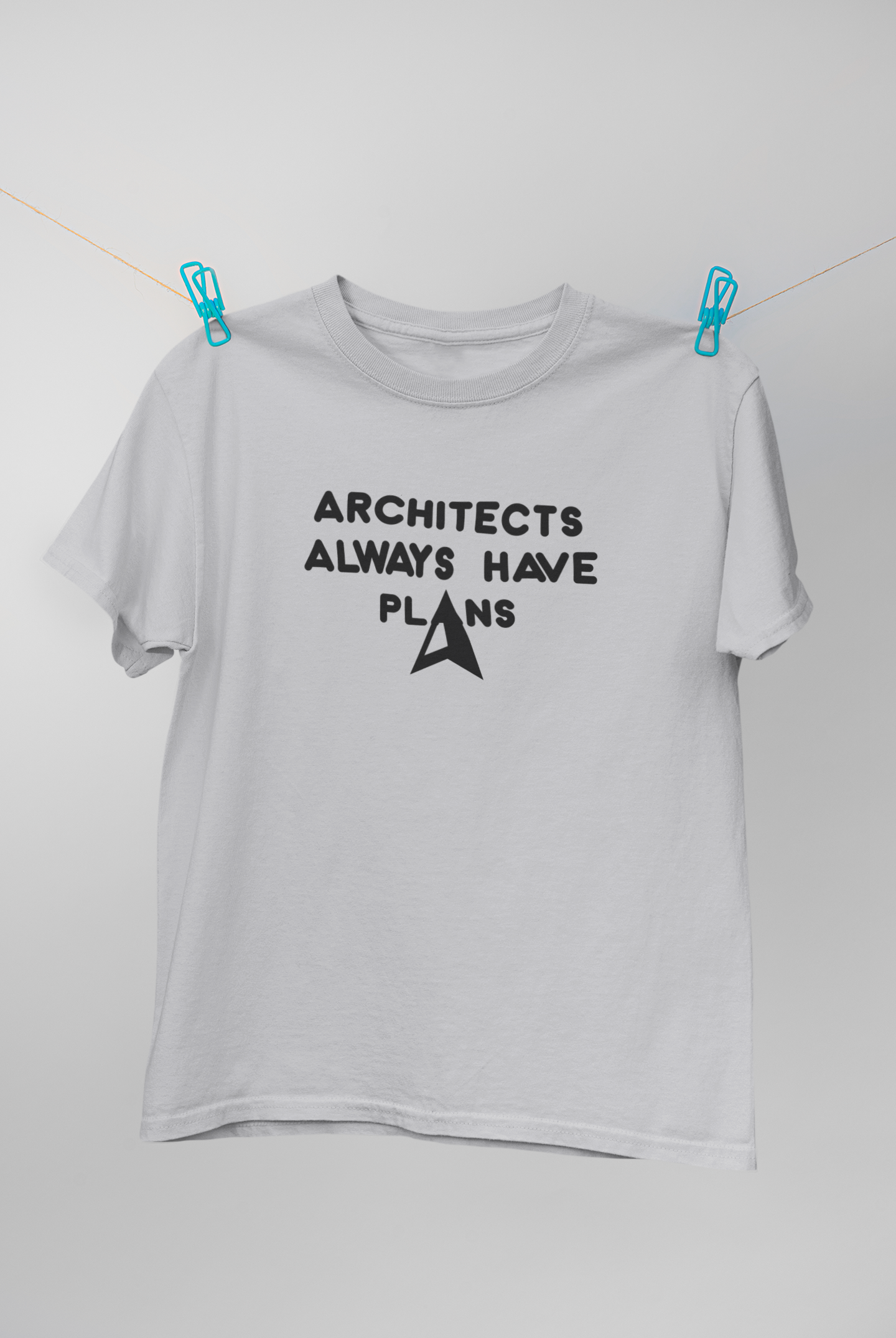 Architecture Always Have Plans Architect Profession Mens Half Sleeves T-shirt- FunkyTeesClub