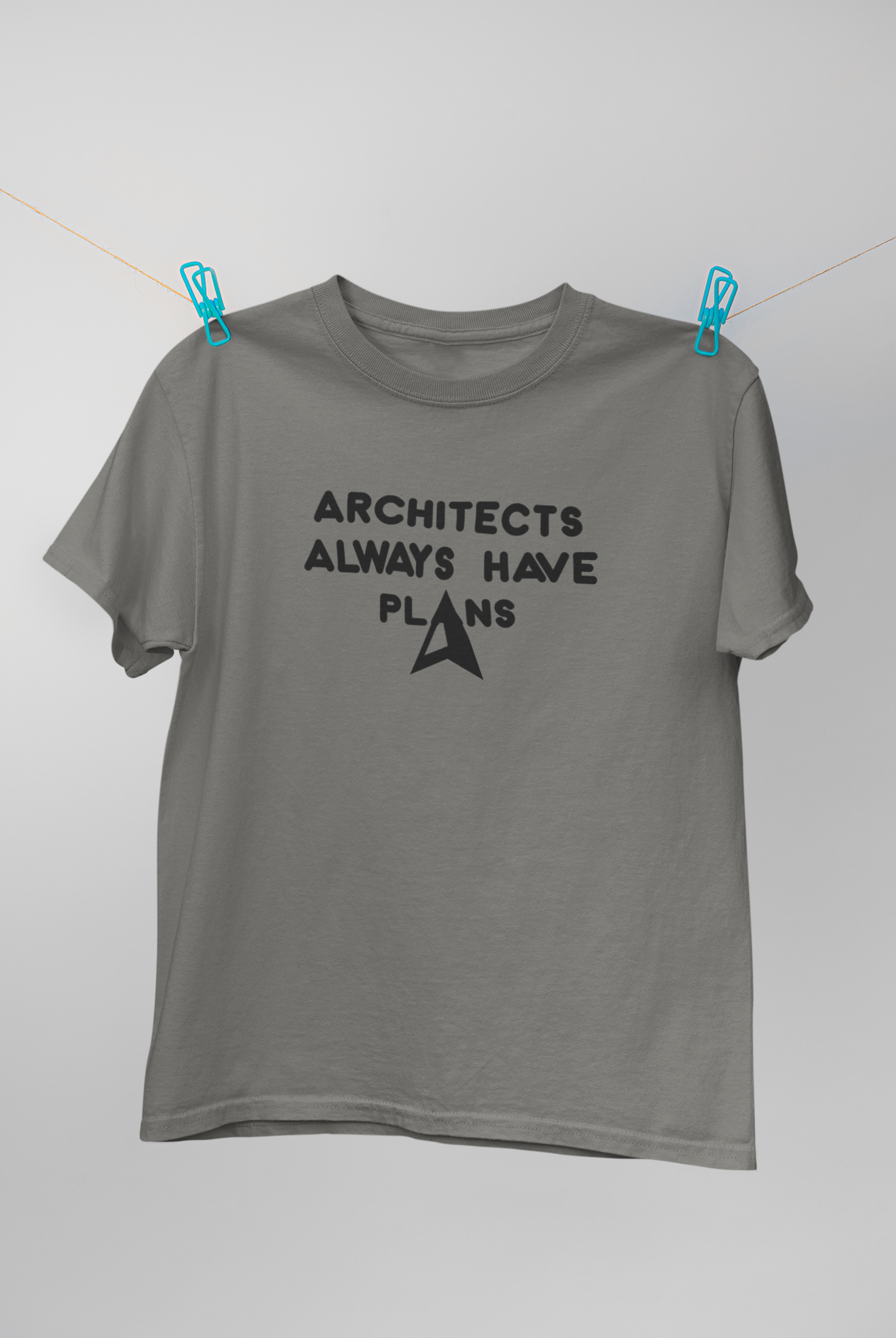 Architecture Always Have Plans Architect Profession Mens Half Sleeves T-shirt- FunkyTeesClub