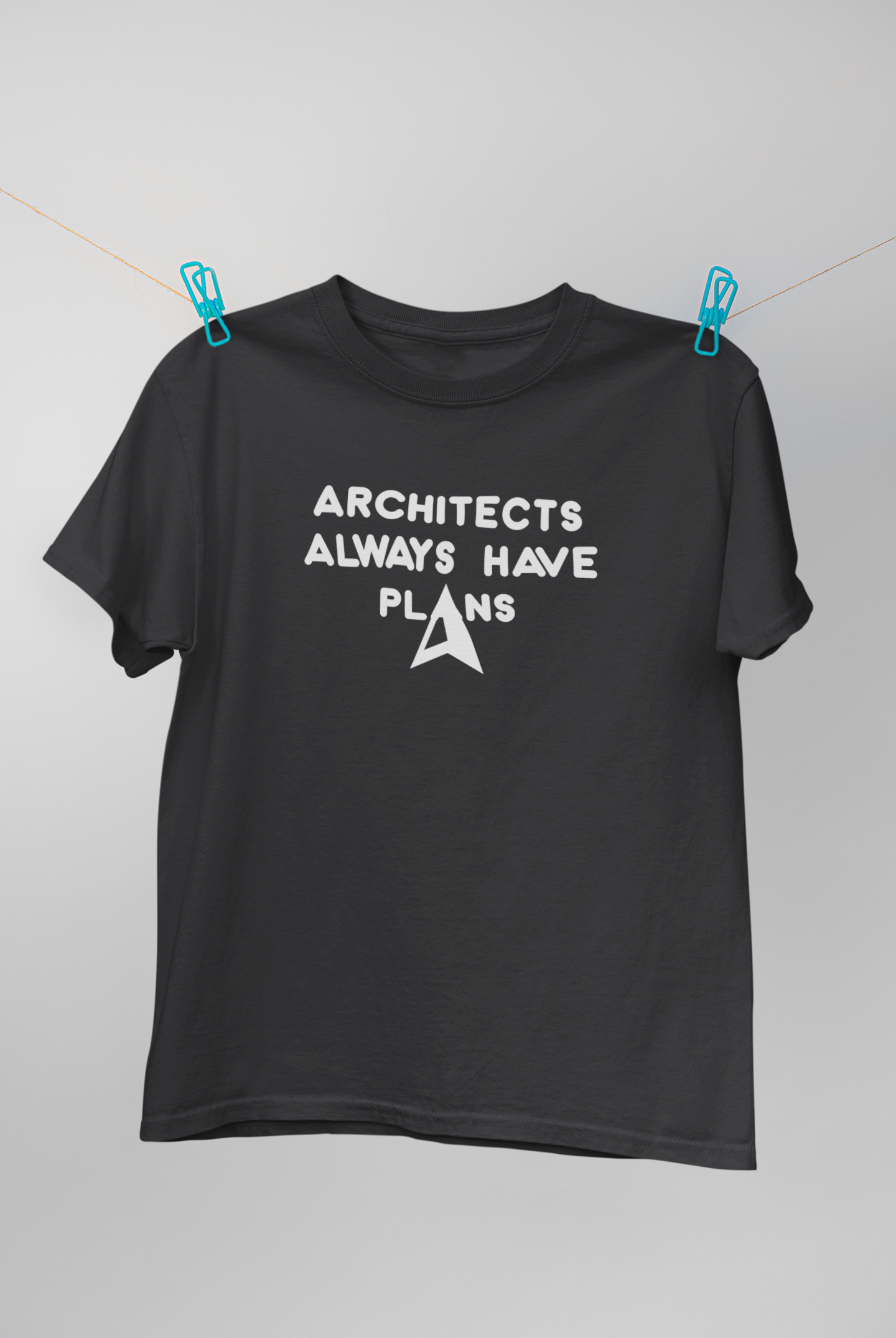 Architecture Always Have Plans Architect Profession Women Half Sleeves T-shirt- FunkyTeesClub