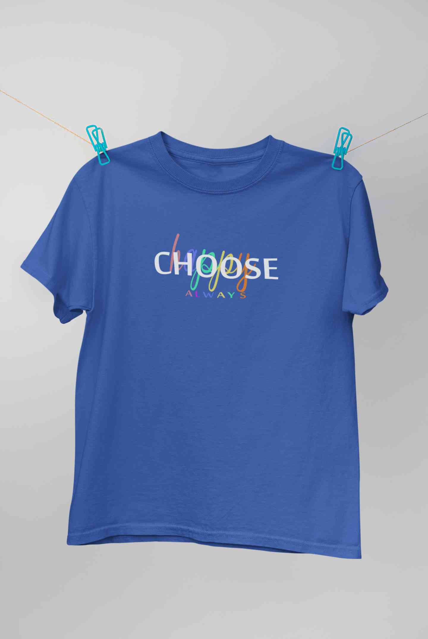 Choose Happy Always Women Half Sleeves T-shirt- FunkyTeesClub
